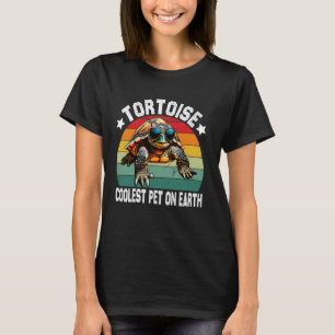 Tortoise Coolest Pet on Earth, Funny Tortoise 1 T Shirt