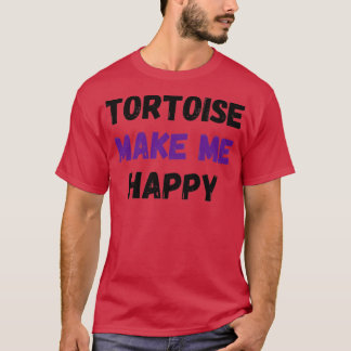 Tortoise gör mig Lycklig T Shirt
