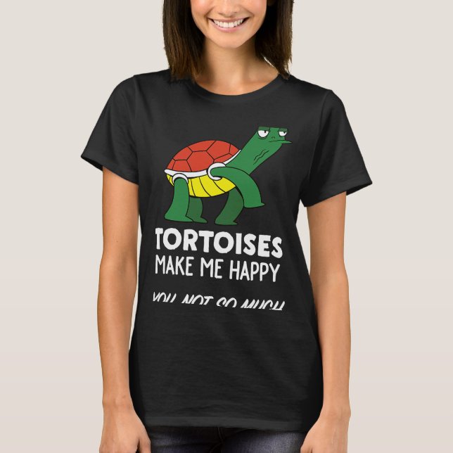 Tortoise Tortoises gör mig Lycklig T Shirt (Framsida)