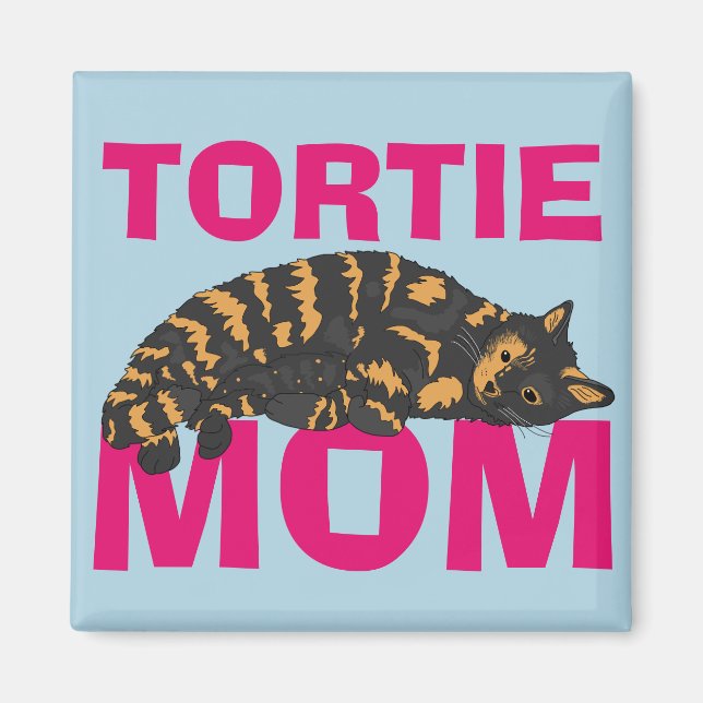 TORTOISESHELL CAT TORTIE MOM MAGNET (Framsidan)