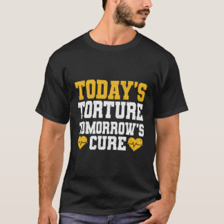 Tortyr Tomorrows Cure Physioterapist T Shirt
