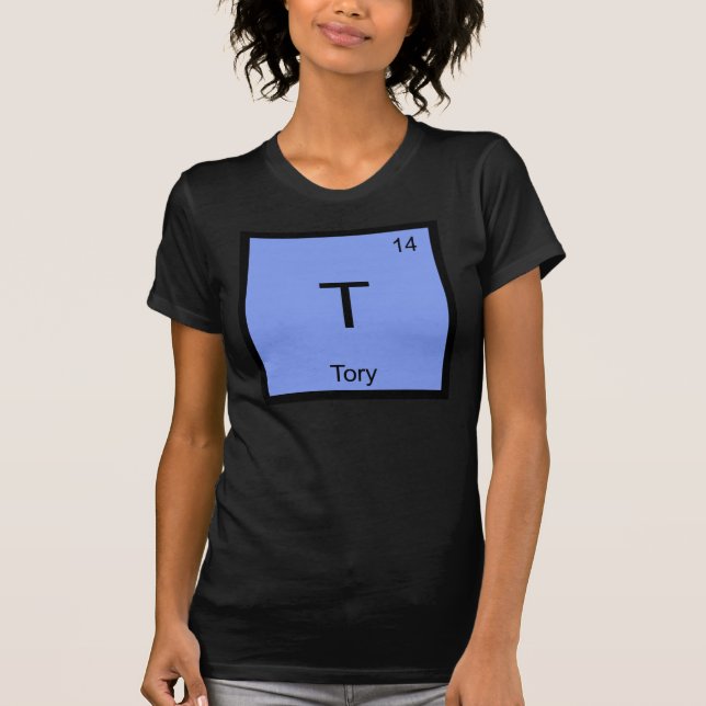 Tory Namn Kemiskt Element Periodiska Systemet Tee Shirt (Framsida)