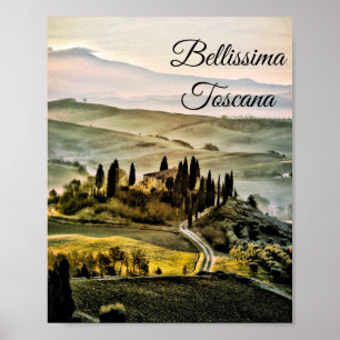 *~* Toskana . Bellissima Toscana Italia Poster