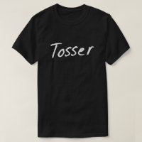 Tosser wanker British Humor