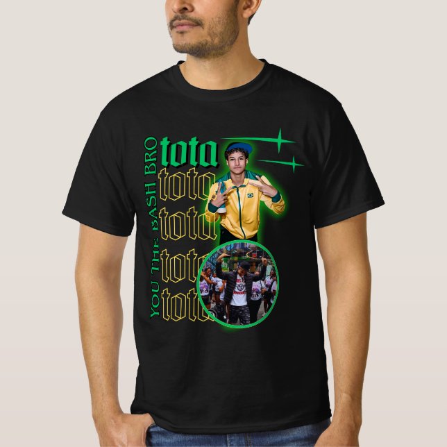 Tota Mc Funny Meme - "You the Bash Bro" Mafiathon3 T Shirt (Framsida)