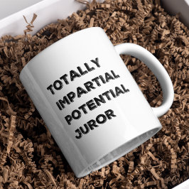 TOTAL IMPARTIELL POTENTIAL JUROR T-Shirt Kaffemugg