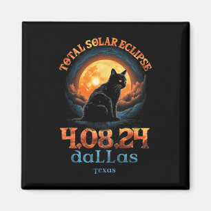 Total Solar Eclipse 2024 Dallas Texas Magnet