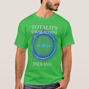 Total Solar Eclipse 2024 Indiana 04 T Shirt