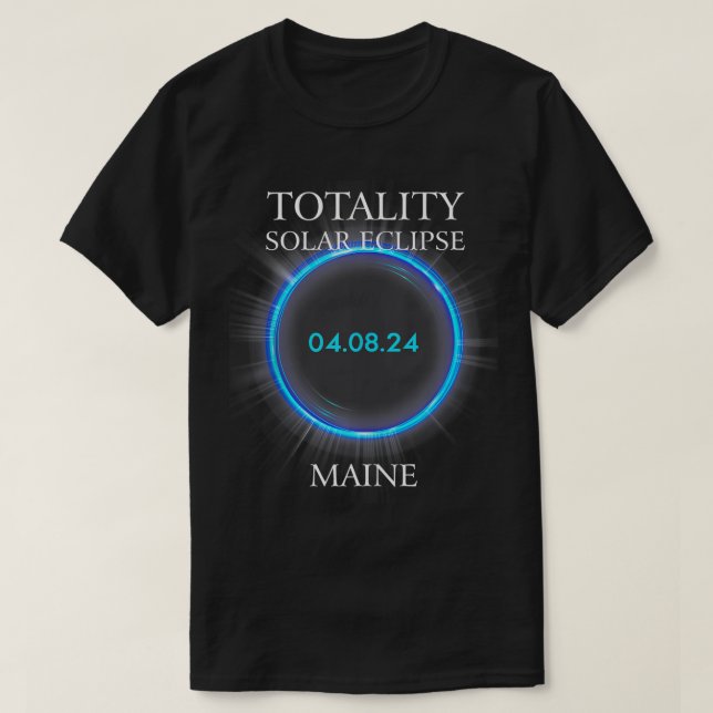 Total Solar Eclipse 2024 Maine 040824 Astronomy Lo T Shirt (Design framsida)