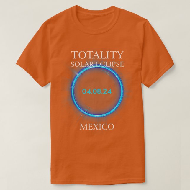 Total Solar Eclipse 2024 Mexico 040824 Astronomy L T Shirt (Design framsida)