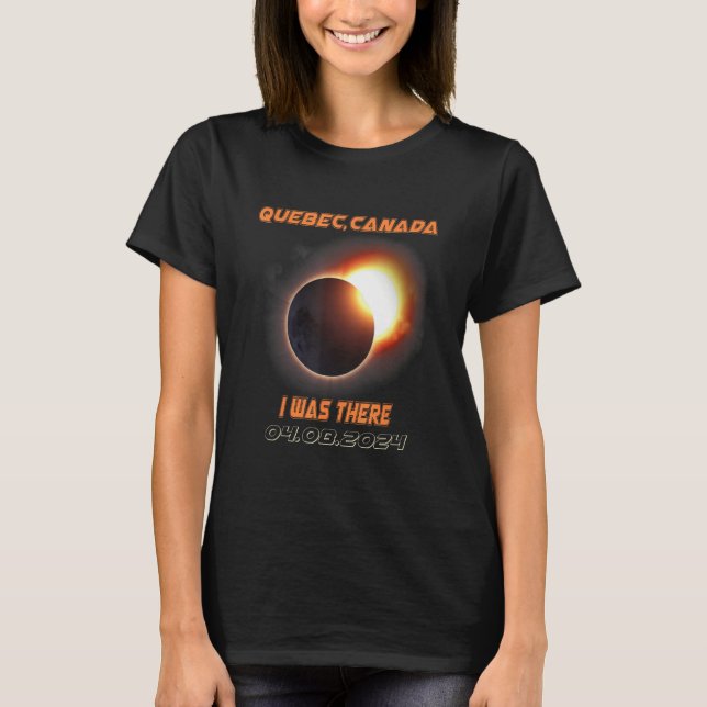 Total Solar Eclipse 2024 Quebec Kanada 1 T Shirt (Framsida)