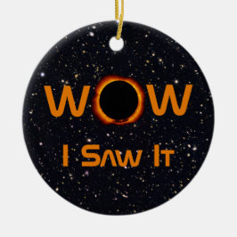 Total Solar Eclipse 2024 WOW jag såg den Julgransprydnad Keramik