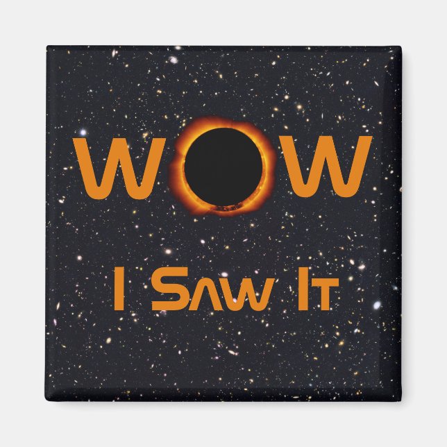 Total Solar Eclipse 2024 WOW jag såg den Magnet (Framsidan)