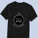 Total Solar Eclipse 2026 Spanien T Shirt<br><div class="desc">Fira Total Solar Eclipse i augusti 12:e,  2026 i Spanien med denna keepsaké T-shirt. Ändra texten som du vill anpassa.</div>