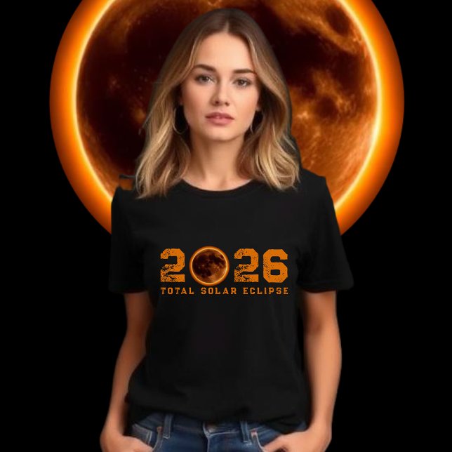 Total Solar Eclipse 2026 T Shirt (Total Solar Eclipse 2026 T Shirt women)