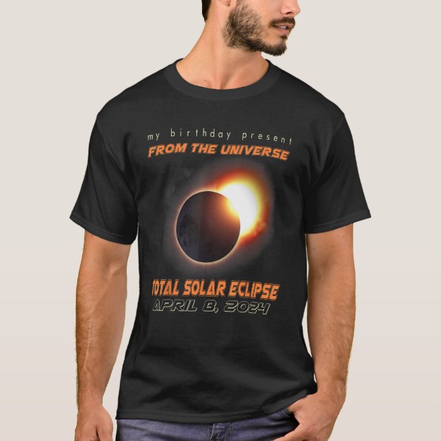 Total Solar Eclipse Apr 8 2024 Birthday T Shirt (Framsida)