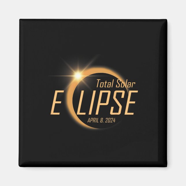Total Solar Eclipse April 8 2024 Totality Astronom Magnet (Framsidan)