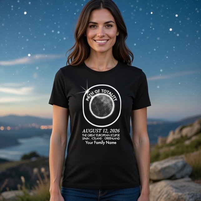 Total Solar Eclipse August 12 2026 Custom Family T Shirt (Stunning Solar Eclipse 2026 design on a classic black tee. Perfect for the path of totalit)