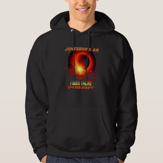 Total Solar Eclipse I Was There Jonesboro Arkansas Hoodie (Framsida)