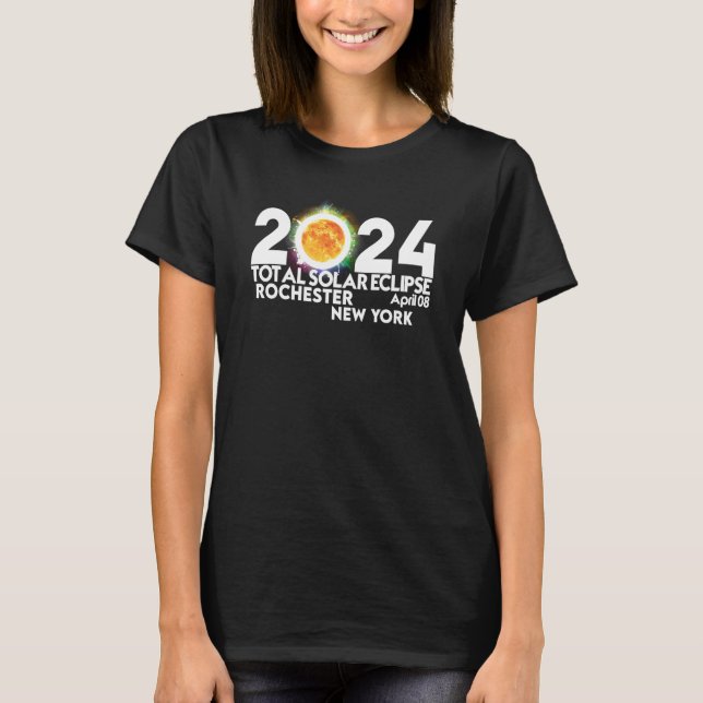 Total Solar Eclipse Rochester New York April 2024  T Shirt (Framsida)