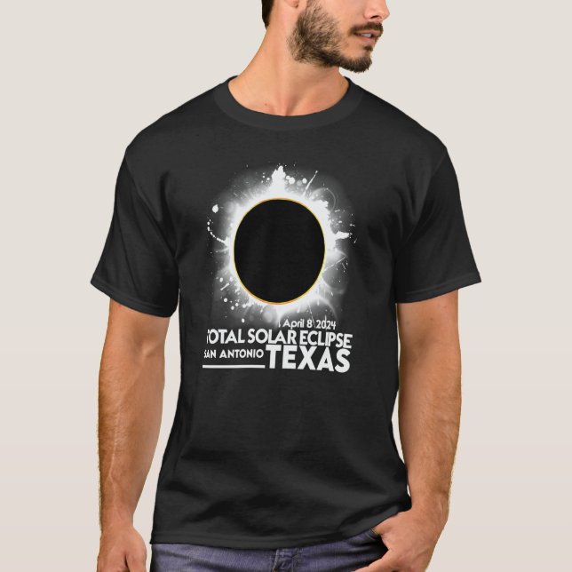 Total Solar Eclipse San Antonio TEXAS April 8 2024 T Shirt (Framsida)