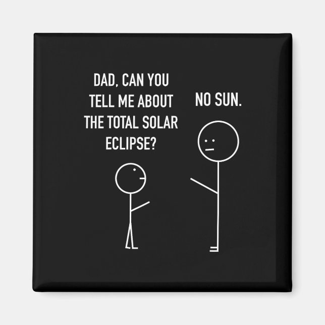 Total Solar Eclipse Stick figur Humor Astrology J Magnet (Framsidan)