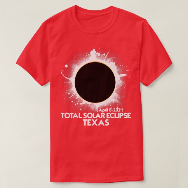 Total Solar Eclipse TEXAS 2024 American Totality T Shirt (Design framsida)