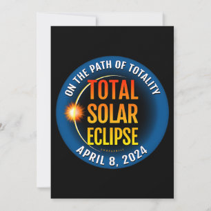 Total Solar Eclipse Totality April 8 2024 04 08 24 Inbjudningar