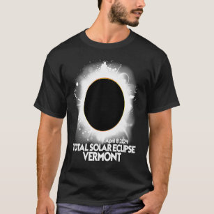 Total Solar Eclipse Vermont 2024 American Totality T Shirt