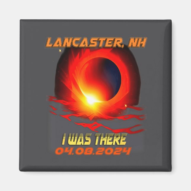Total solförmörkelse Jag var där Lancaster New Ham Magnet (Framsidan)