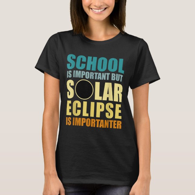 Total solförmörkelse Viktigare Total sol T Shirt (Framsida)