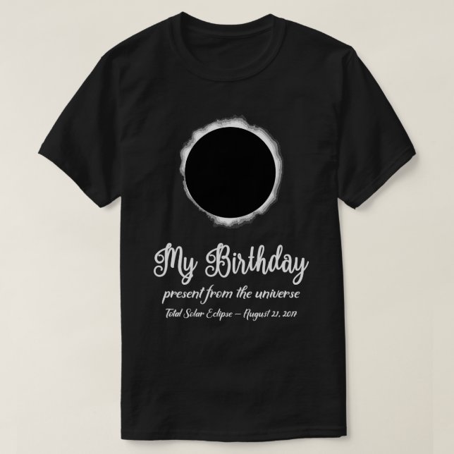 Total Summer Solar Eclipse August 21 Birthday Pres T Shirt (Design framsida)