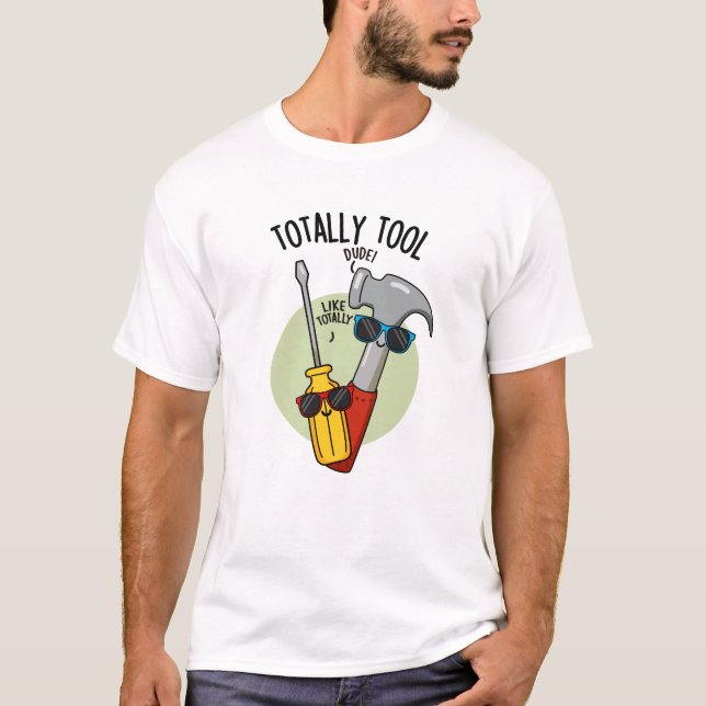 Total Verktyg Funny Handyman Pun T Shirt (Framsida)
