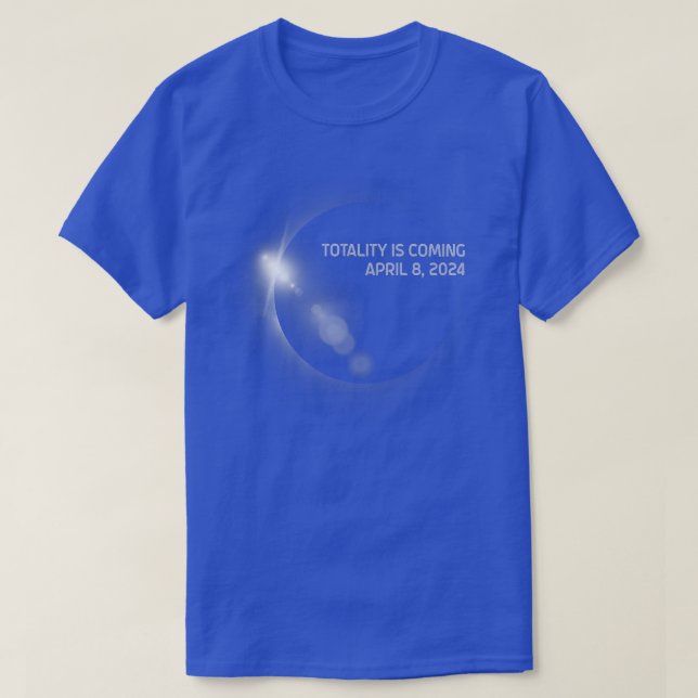 Totality kommer från Solar Eclipse den 8 april 202 T Shirt (Design framsida)