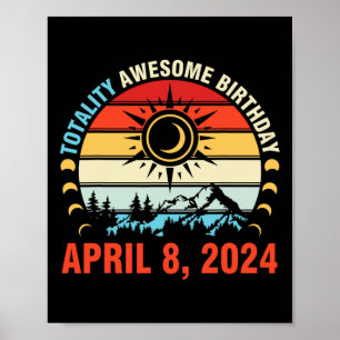 Totality Solar Eclipse Fantastisk Birthday 8 20 Poster