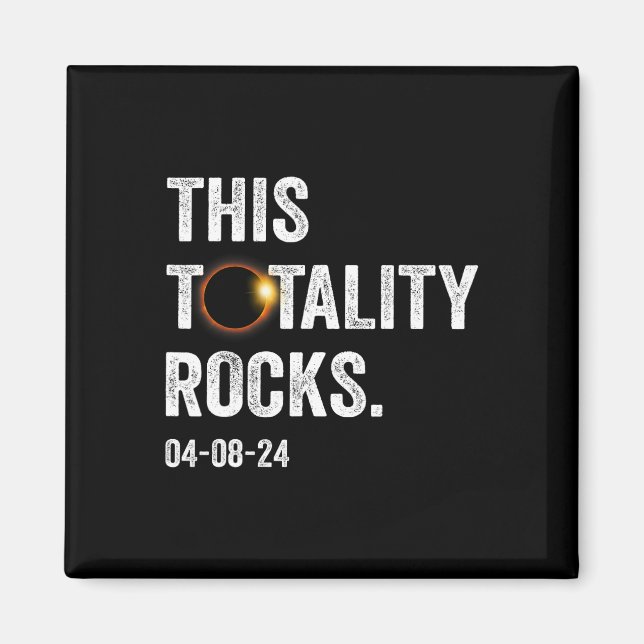 Totality Sten Funny Total Solar Eclipse April 8 2 Magnet (Framsidan)