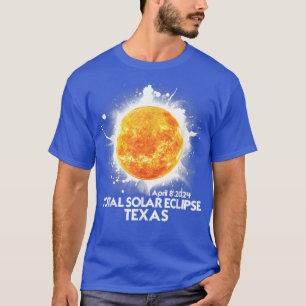 Totality TEXAS 2024 Total Solar Eclipse America T- T Shirt