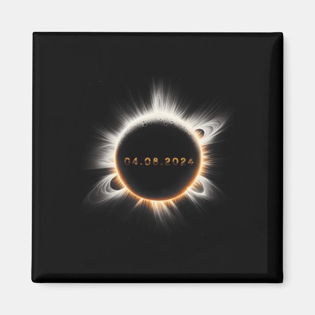 Totality Vår 4.08.24 Total Solar Eclipse 2024 Magnet (Framsidan)