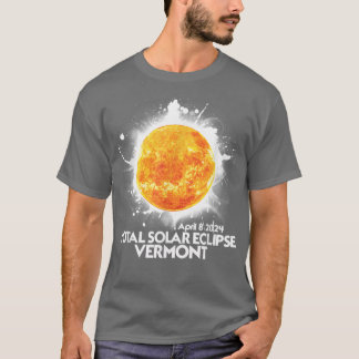 Totality VERMONT 2024 American Total Solar Eclipse T Shirt