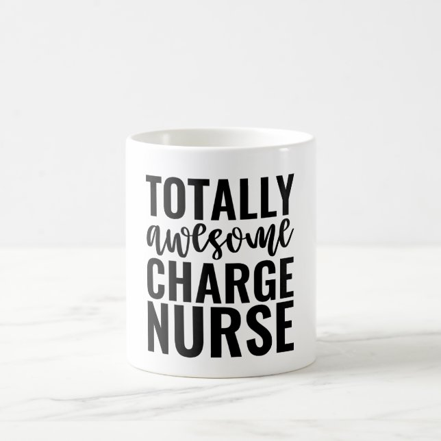 Totally Awesome Charge Nurse Kaffemugg (Center)