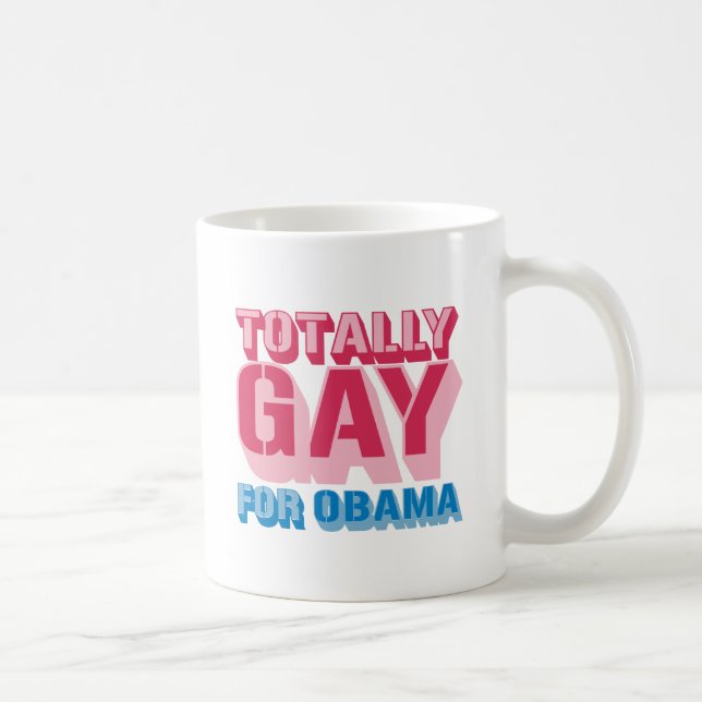 Totally Gay för Obama -.png Kaffemugg (Höger)