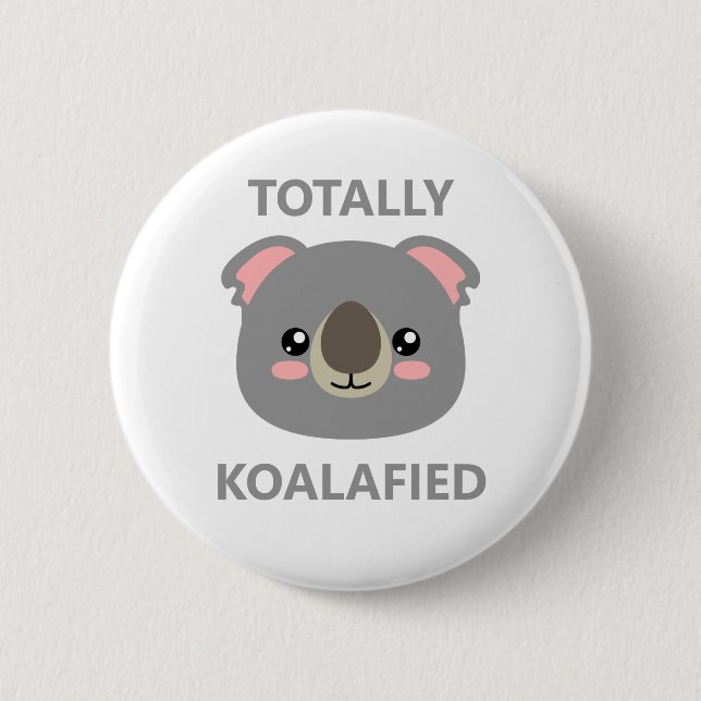 Totally Koalafied Knapp (Framsida)
