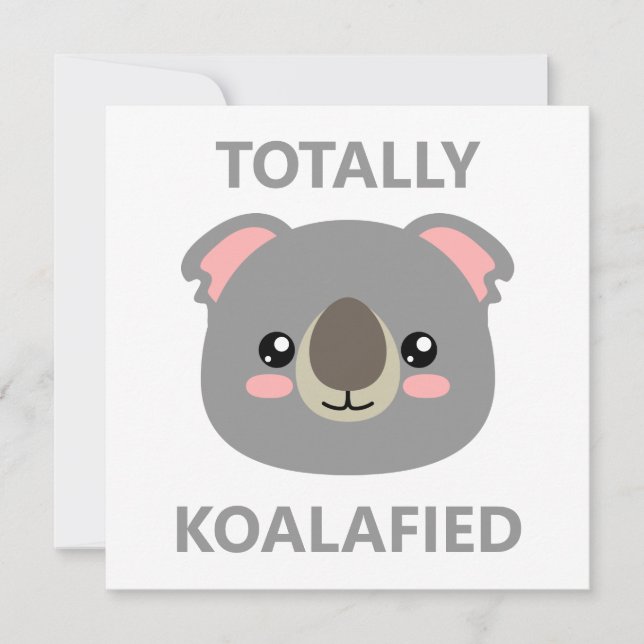 Totally Koalafied Kort (Framsida)