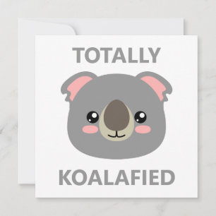 Totally Koalafied Kort