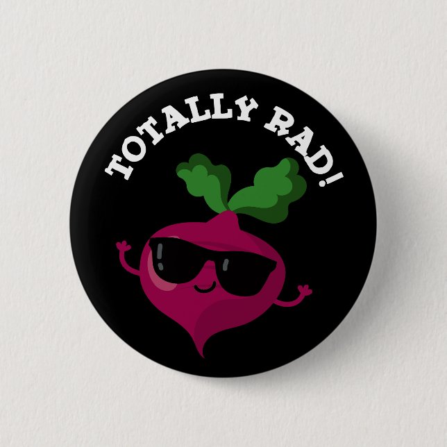 Totally Rad Funny Veggie Radish Pun Mörk BG Knapp (Framsida)