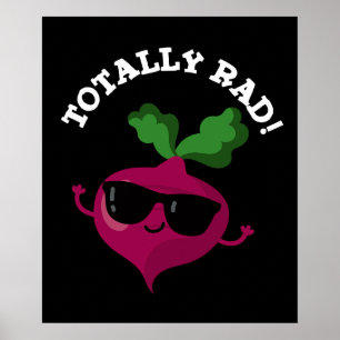 Totally Rad Funny Veggie Radish Pun Mörk BG Poster