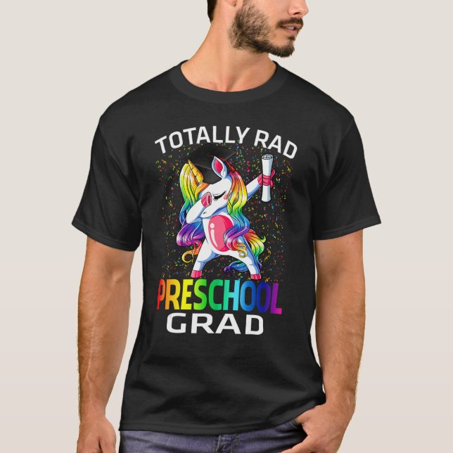 Totally Rad Preschool Grad Graduation Unicorn T Shirt (Framsida)