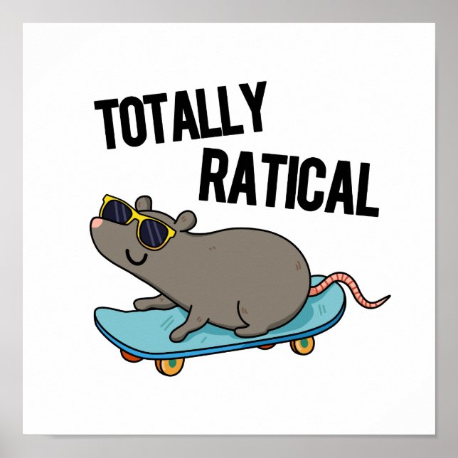 Totally Ratical Funny Råtta Pun Poster (Framsidan)