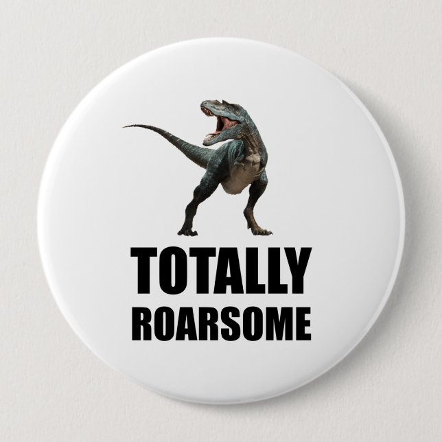 Totally Roarsome Tyrannosaurus Dinosaur Knapp (Framsida)