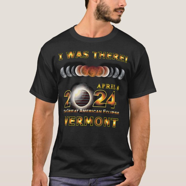 Totalt Eclipse - 2024 - jag var där - VERMONT T Shirt (Framsida)